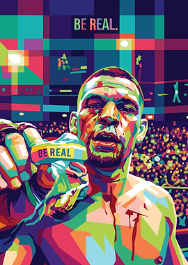 Nate Diaz 'Be Real' Pop Art