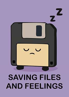 Saving Files and Feelings Floppy Disk