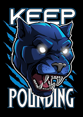 Keep Pounding Panther Art