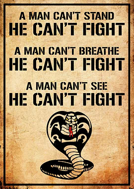 Cobra Kai 'He Can't Fight' Poster