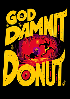 God Dammit Donut Cave Scene