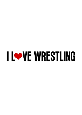 I Love Wrestling