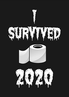 I Survived 2020 Toilet Paper