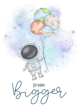 Dream Bigger : Cute Kids Room Art