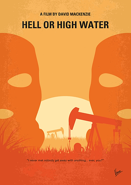 No1521 My Hell or High Water minimal movie poster