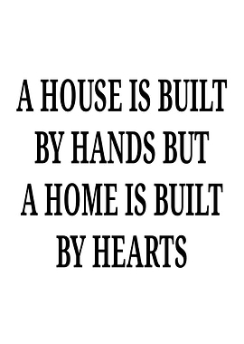 A House is Built by Hands