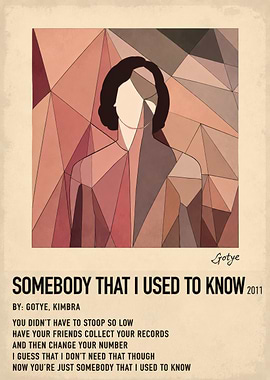 Somebody That I Used to Know Poster