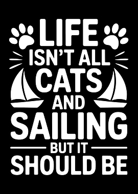 Life Isn't All Cats and Sailing