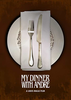 My Dinner with Andre