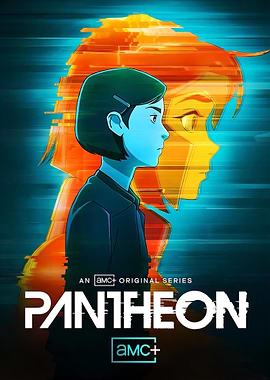 Pantheon AMC+ Original Series Poster