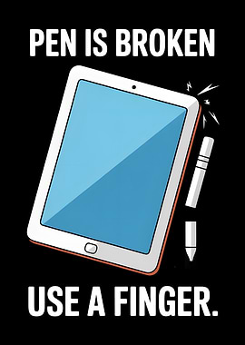 Broken Stylus, Use Finger