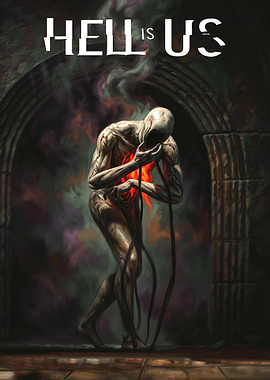 Hell is Us Poster