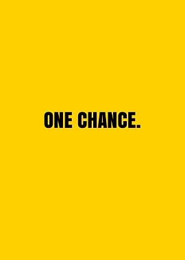 One Chance text art
