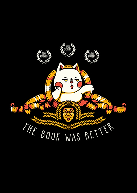 The Book Was Better Cat