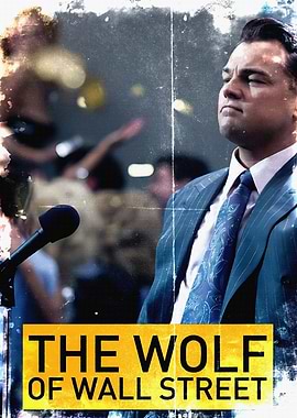 The Wolf of Wall Street Movie Poster