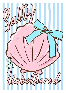 Salty & Unbothered Poster, Cute Seashell Wall Art, Whimsical Beach Quote Print