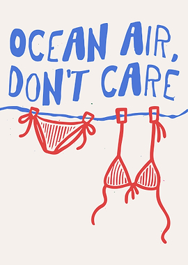 Ocean Air Don't Care Poster, Summer Beach Wall Art, Bikini Coastal Quote Print