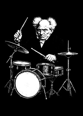 Arthur Schopenhauer playing drums