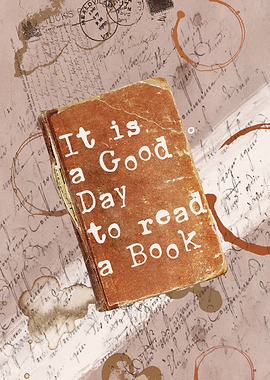 It is a Good Day to Read a Book