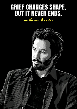 Keanu Reeves Grief Quote