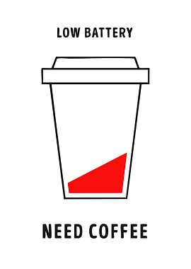 Low Battery Need Coffee