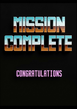 Mission Complete Congratulations Text