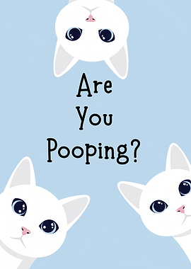 Cute Cats Asking 'Are You Pooping?'