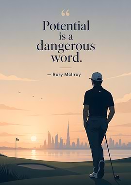Rory McIlroy quote on a golf course