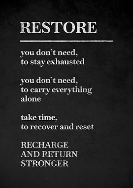 Restore, Recharge, Return Stronger