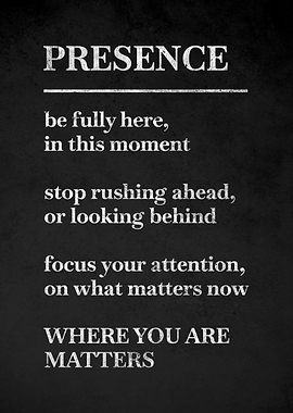 Presence Motivational Quote