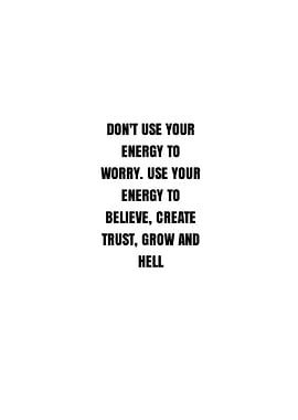 Inspirational Quote About Energy