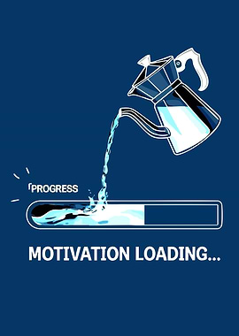 Motivation Loading Coffee Pot