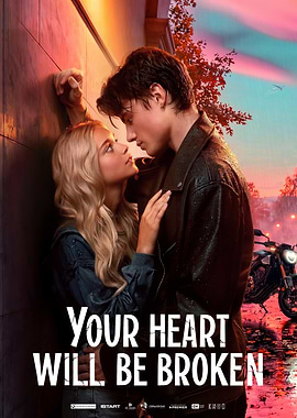Your Heart Will Be Broken Movie Poster