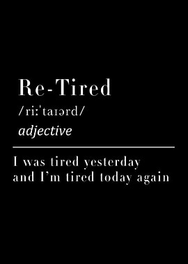Re-Tired
