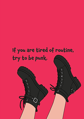 Punk Boots and Inspirational Quote