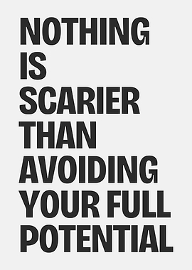 Self Growth Quote ,Stop Avoiding Your Full Potential