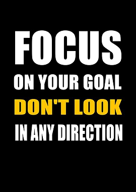Focus on your goal text art