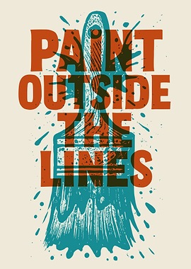Paint Outside the Lines Vintage Distressed Typography Wall Art Poster