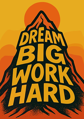 Aesthetic Motivational Mountain Poster – Dream Big Work Hard Retro Sunset Wall Art