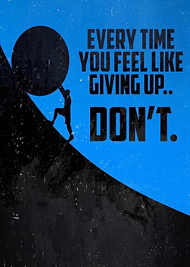 Never Give Up Motivational Quote Art