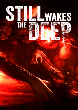 Still Wakes the Deep Game Art