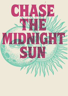 Chase the Midnight Sun Vintage Engraved Sun Poster Mystical Wall Art