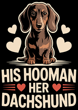 His Hooman Her Dachshund Dog