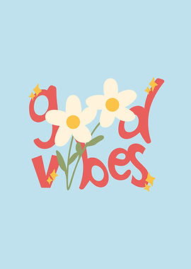 Good Vibes Floral Design