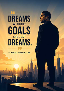 Denzel Washington Quote on Dreams