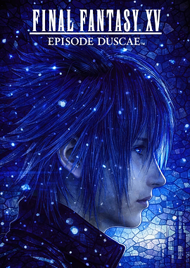 Final Fantasy XV Episode Duscae Poster