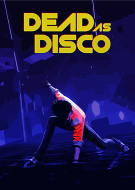 Dead as Disco Poster