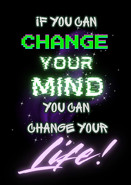 Inspirational Quote About Changing Your Mind