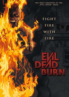 Evil Dead Burn Movie Poster