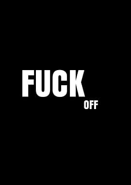 Fuck Off Text Art